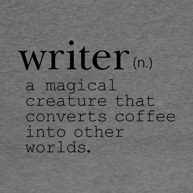 Writer Definition Coffee by KitCronk